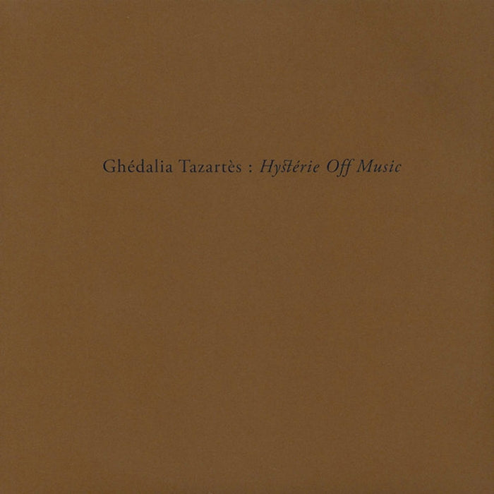 Ghédalia Tazartès – Hystérie Off Music (LP, Vinyl Record Album)