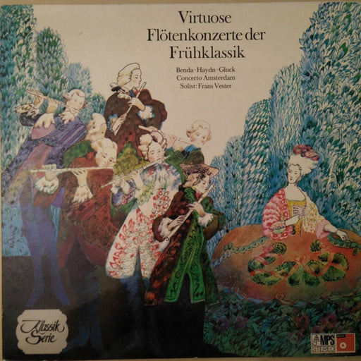 František Benda, Joseph Haydn, Christoph Willibald Gluck, Concerto Amsterdam, Frans Vester – Virtuose Flötenkonzerte Der Frühklassik (LP, Vinyl Record Album)