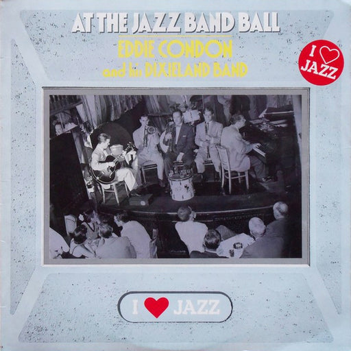 At The Jazz Band Ball – Eddie Condon And His Dixieland Band (LP, Vinyl Record Album)