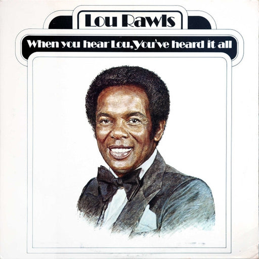 Lou Rawls – When You Hear Lou, You've Heard It All (LP, Vinyl Record Album)