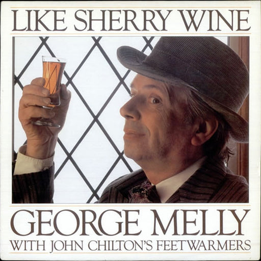 George Melly, John Chilton's Feetwarmers – Like Sherry Wine (LP, Vinyl Record Album)