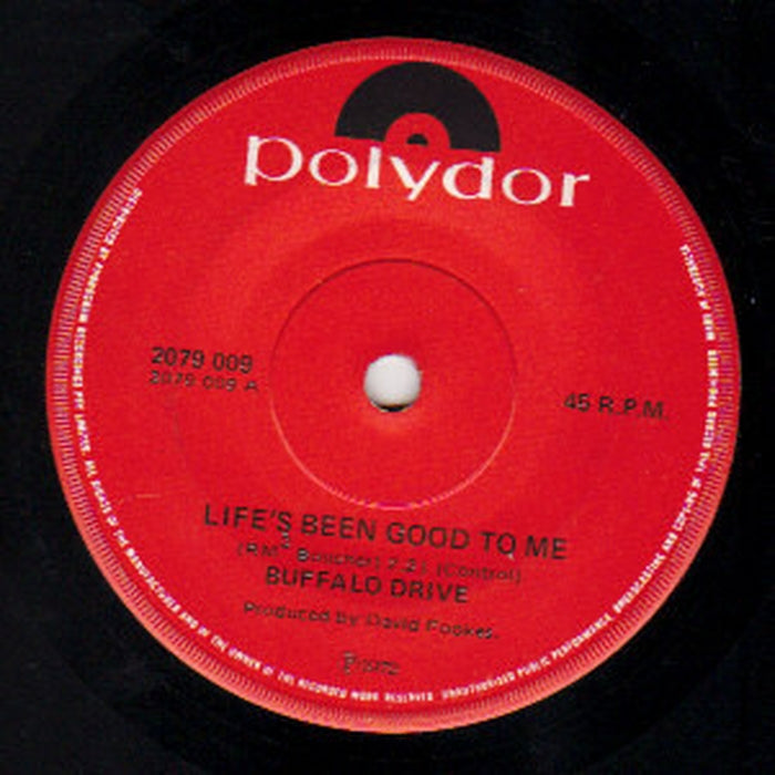 Buffalo Drive – Life's Been Good To Me (LP, Vinyl Record Album)