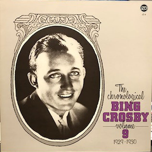 The Chronological Bing Crosby Volume 9 1929-1930 – Various (LP, Vinyl Record Album)