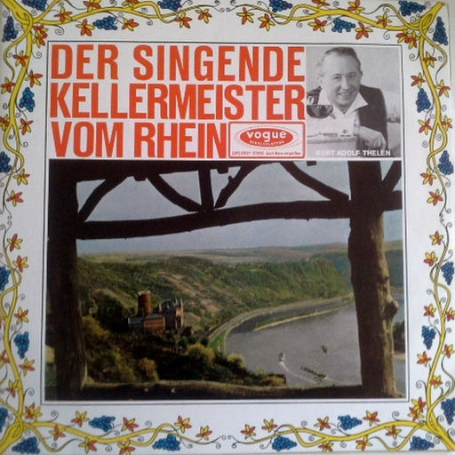 Kurt-Adolf Thelen – Der Singende Kellermeister Vom Rhein (LP, Vinyl Record Album)