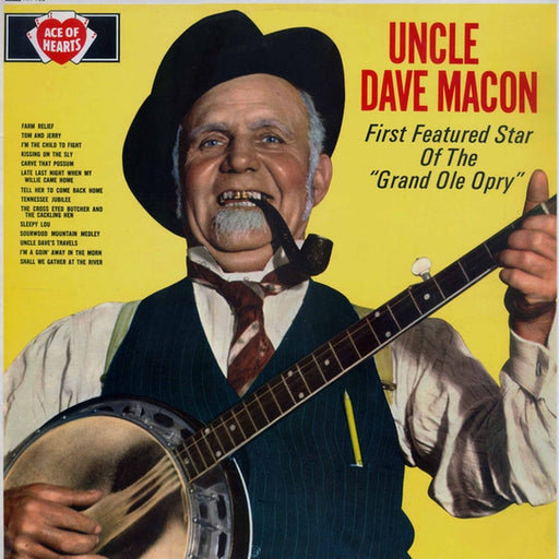 Uncle Dave Macon – First Featured Star Of The "Grand Ole Opry" (LP, Vinyl Record Album)