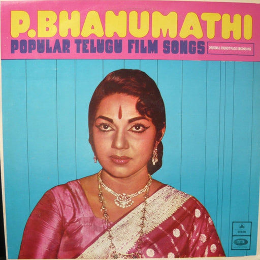 P. Bhanumathi – Popular Telugu Film Songs (LP, Vinyl Record Album)