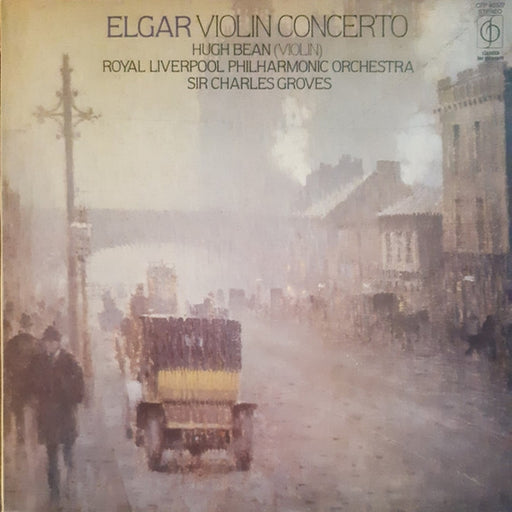 Sir Edward Elgar, Hugh Bean, Royal Liverpool Philharmonic Orchestra, Sir Charles Groves – Violin Concerto In B Minor Op.61 (LP, Vinyl Record Album)