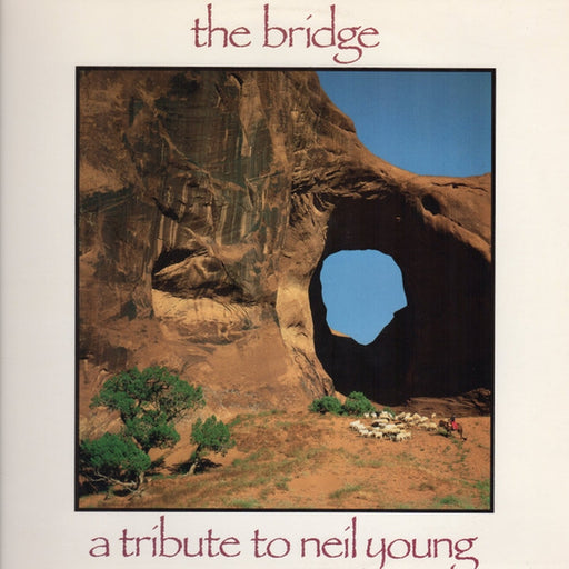Various – The Bridge - A Tribute To Neil Young (LP, Vinyl Record Album)
