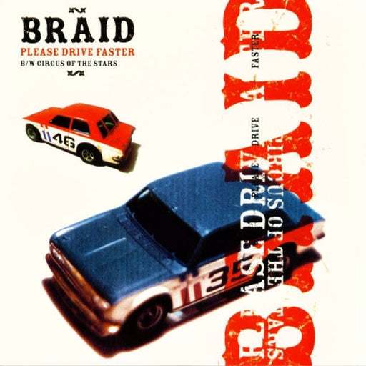 Braid – Please Drive Faster b/w Circus Of The Stars (LP, Vinyl Record Album)