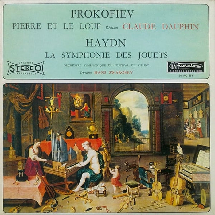 Sergei Prokofiev, Joseph Haydn, Claude Dauphin, Wiener Festspielorchester, Hans Swarowsky – Pierre Et Le Loup / La Symphonie Des Jouets (LP, Vinyl Record Album)