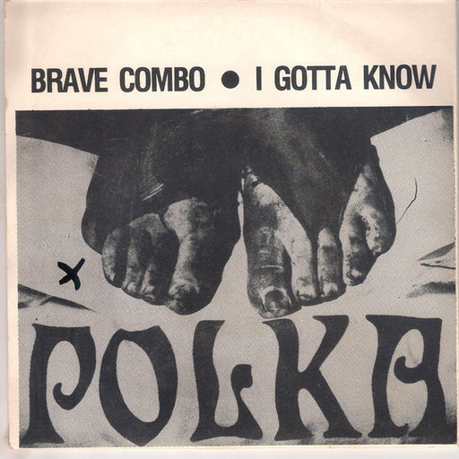 Brave Combo – I Gotta Know (LP, Vinyl Record Album)