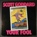 Scott Goddard – Your Fool (LP, Vinyl Record Album)