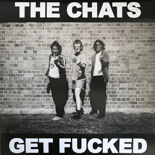 The Chats – Get Fucked (LP, Vinyl Record Album)
