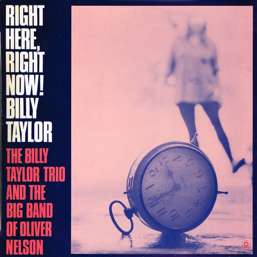 Billy Taylor, Billy Taylor Trio, Oliver Nelson's Big Band – Right Here, Right Now! (LP, Vinyl Record Album)