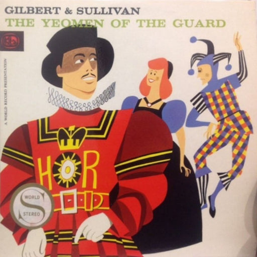 Gilbert & Sullivan, Glyndebourne Festival Chorus, Pro Arte Orchestra Of London, Sir Malcolm Sargent – The Yeomen Of The Guard (LP, Vinyl Record Album)