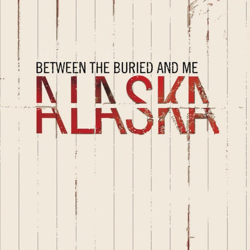 Between The Buried And Me – Alaska (LP, Vinyl Record Album)