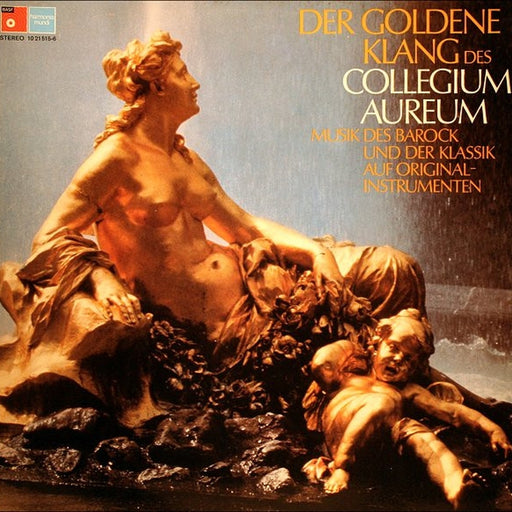 Collegium Aureum – Der Goldene Klang Des Collegium Aureum (Musik Des Barock Und Der Klassik Auf Originalinstrumenten) (LP, Vinyl Record Album)