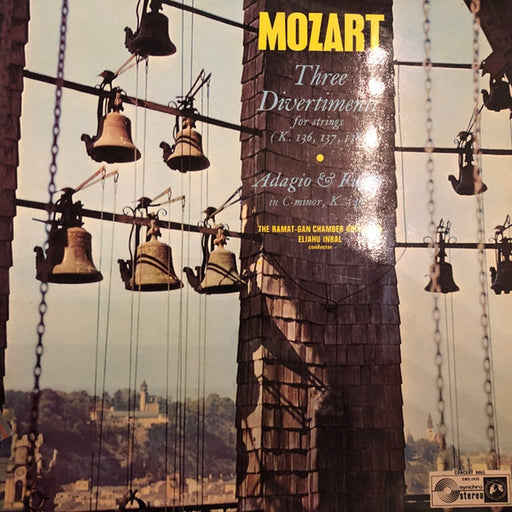 Wolfgang Amadeus Mozart, The Ramat-Gan Chamber Orchestra, Eliahu Inbal – Three Divertimenti For Strings (K.136,137.138) . Adagio & Fugue In C-minor, K.546 (LP, Vinyl Record Album)