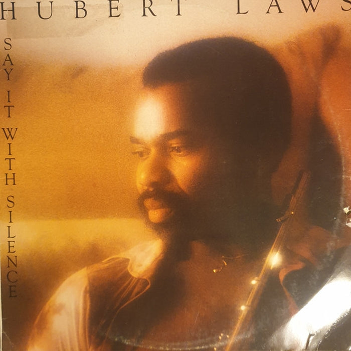 Say It With Silence – Hubert Laws (LP, Vinyl Record Album)