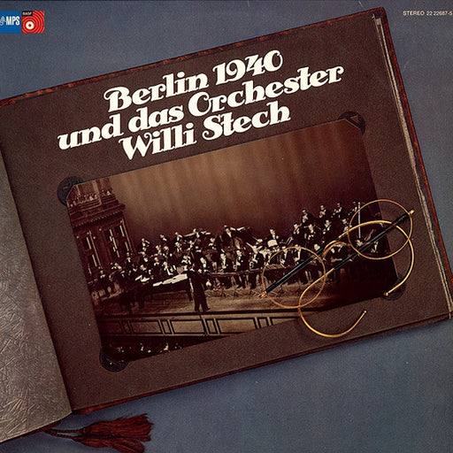 Orchester Willi Stech – Berlin 1940 Und Das Orchester Willi Stech (LP, Vinyl Record Album)