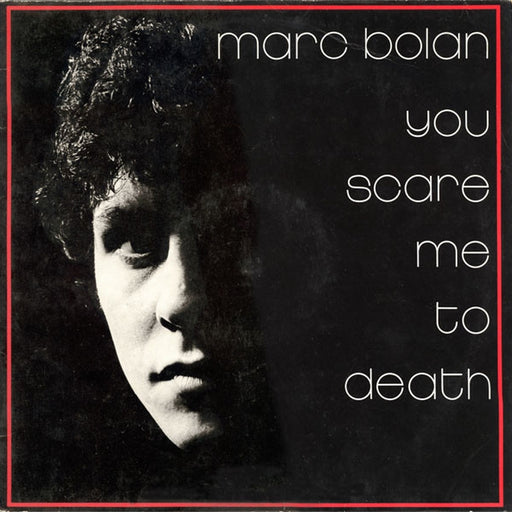 Marc Bolan – You Scare Me To Death (LP, Vinyl Record Album)