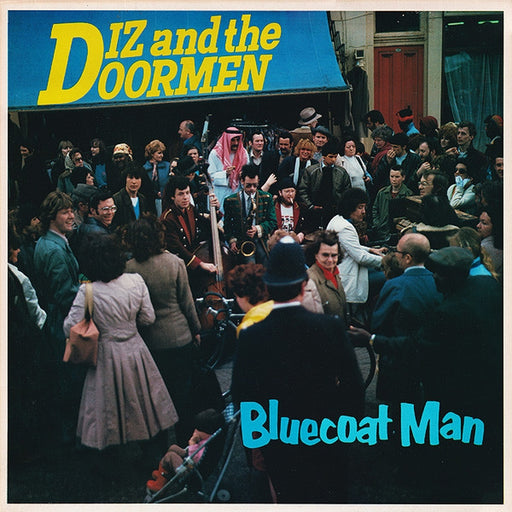 Diz & The Doormen – Bluecoat Man (LP, Vinyl Record Album)