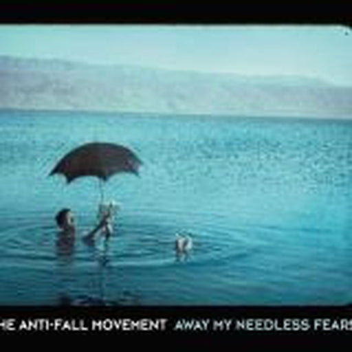 The Anti-Fall Movement – Away My Needless Fears (LP, Vinyl Record Album)