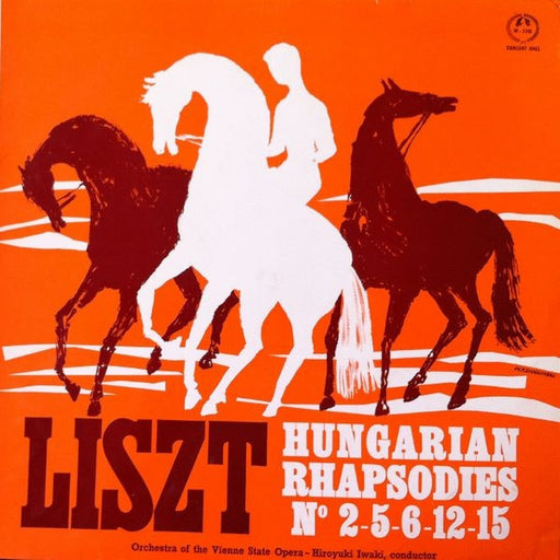 Franz Liszt, Orchester Der Wiener Staatsoper, Hiroyuki Iwaki – Hungarian Rhapsodies No. 2-5-6-12-15 (LP, Vinyl Record Album)