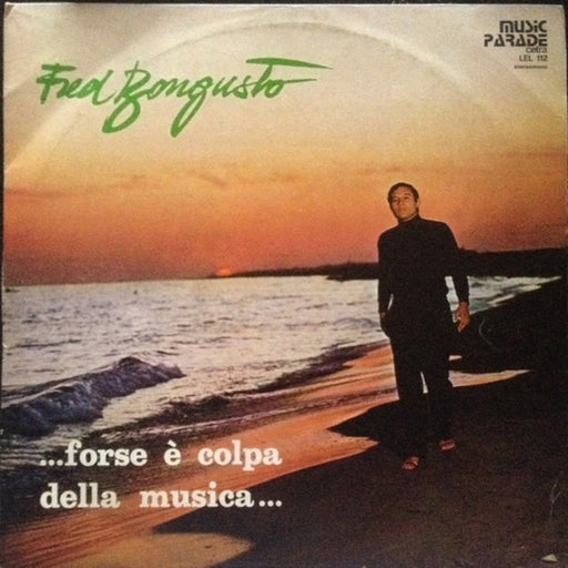 Fred Bongusto – ...Forse È Colpa Della Musica... (LP, Vinyl Record Album)