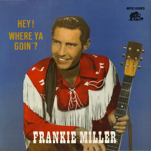 Hey! Where Ya Goin'? – Frankie Miller (LP, Vinyl Record Album)