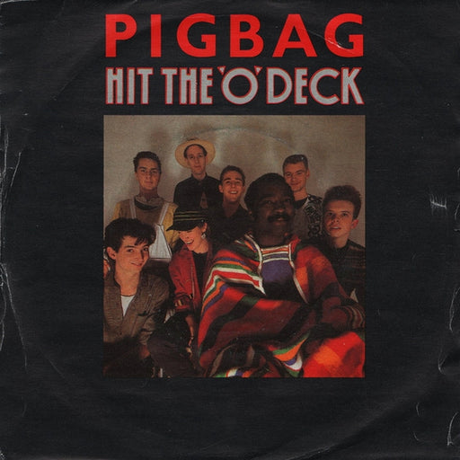 Pigbag – Hit The 'O' Deck (LP, Vinyl Record Album)
