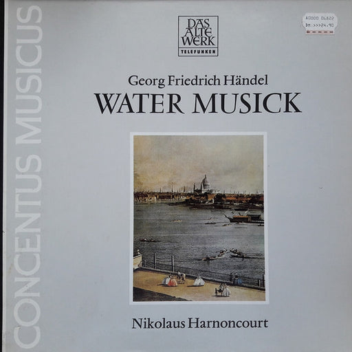 Georg Friedrich Händel, Nikolaus Harnoncourt – Water Musick (LP, Vinyl Record Album)
