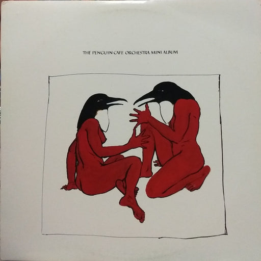 Penguin Cafe Orchestra – The Penguin Cafe Orchestra Mini Album (LP, Vinyl Record Album)