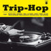 Various – Trip-Hop (Classics By Trip-Hop Masters) (LP, Vinyl Record Album)
