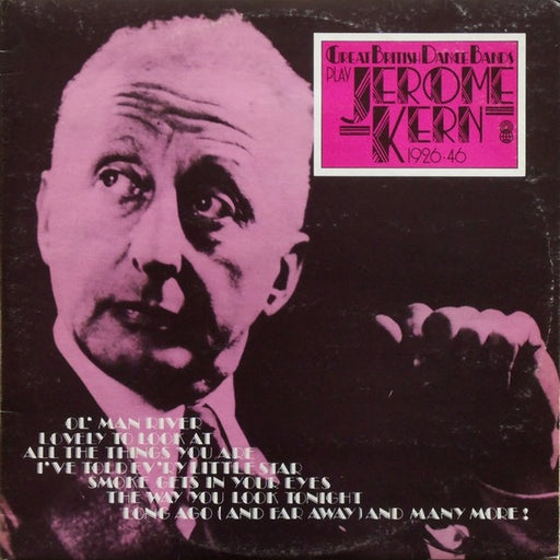 Various – The Great British Dance Bands Play Jerome Kern 1926-46 (LP, Vinyl Record Album)