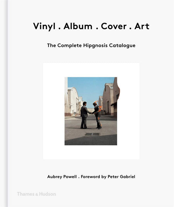 Vinyl . Album . Cover . Art: The Complete Hipgnosis Catalogue - Aubrey Powell