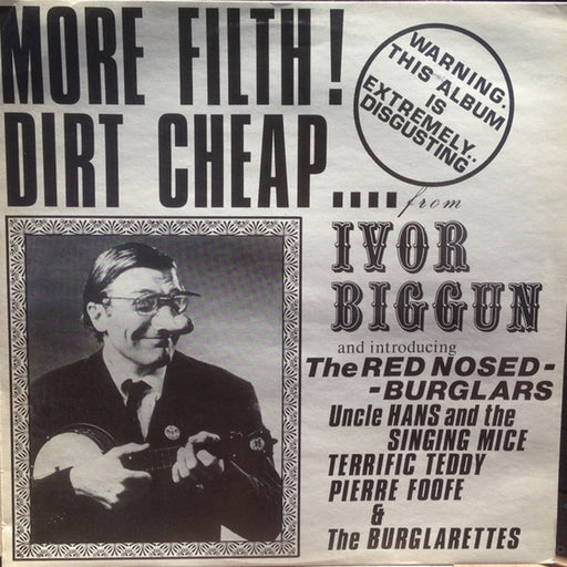 Ivor Biggun & The Red-Nosed Burglars – More Filth Dirt Cheap (LP, Vinyl Record Album)