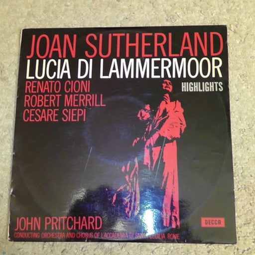 Joan Sutherland, Renato Cioni, Robert Merrill, Cesare Siepi, John Pritchard – Lucia Di Lammermoor - Highlights (LP, Vinyl Record Album)