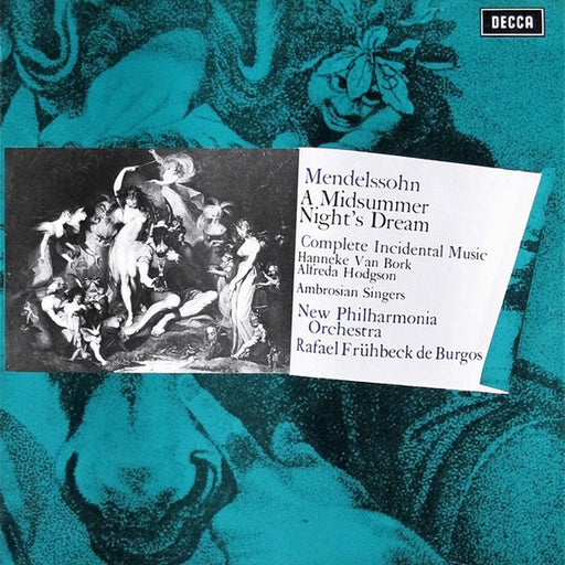 Felix Mendelssohn-Bartholdy, Hanneke van Bork, Alfreda Hodgson, The Ambrosian Singers, New Philharmonia Orchestra, Rafael Frühbeck De Burgos – A Midsummer Night's Dream (Complete Incidental Music) (LP, Vinyl Record Album)