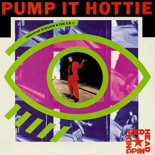 Redhead Kingpin And The FBI – Pump It Hottie (LP, Vinyl Record Album)