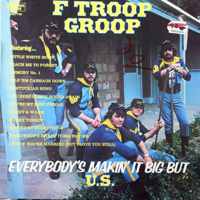 F Troop Groop – Everybody's Makin' It Big But U.S. (LP, Vinyl Record Album)