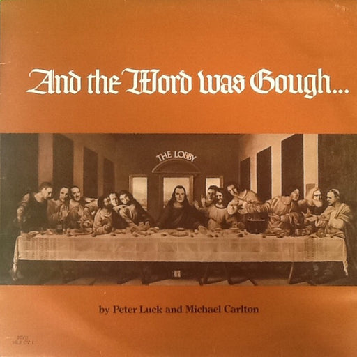 Peter Luck, Mike Carlton – And The Word Was Gough (LP, Vinyl Record Album)