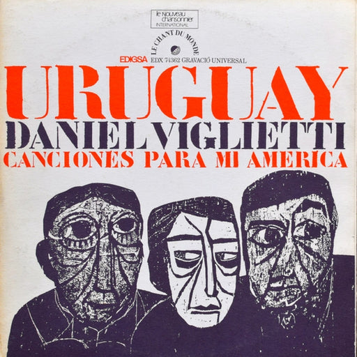 Daniel Viglietti – Canciones Para Mi America (LP, Vinyl Record Album)