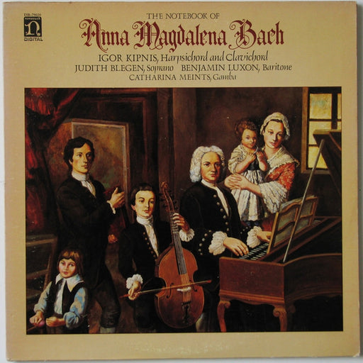 Igor Kipnis, Judith Blegen, Benjamin Luxon, Catharina Meints – The Note Book Of Anna Magdalena Bach (LP, Vinyl Record Album)