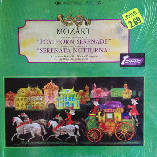 Wolfgang Amadeus Mozart, Kammerorchester Der Wiener Festspiele, Wilfried Boettcher – "Posthorn Serenade" No. 9 In D Major, K. 320 - "Serenata Notturna" No. 6 In D Major, K. 239 (LP, Vinyl Record Album)