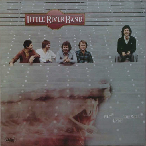 Little River Band – First Under The Wire (LP, Vinyl Record Album)