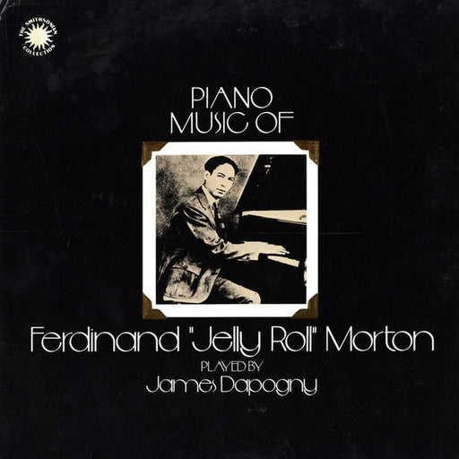 Jelly Roll Morton, James Dapogny – Piano Music of Ferdinand "Jelly Roll" Morton (LP, Vinyl Record Album)
