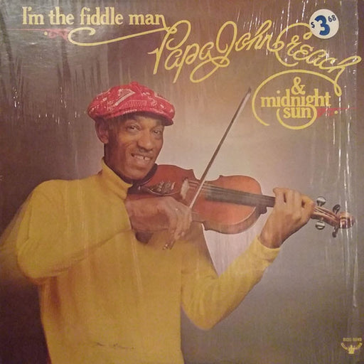 Papa John Creach, The Midnight Sun – I'm The Fiddle Man (LP, Vinyl Record Album)