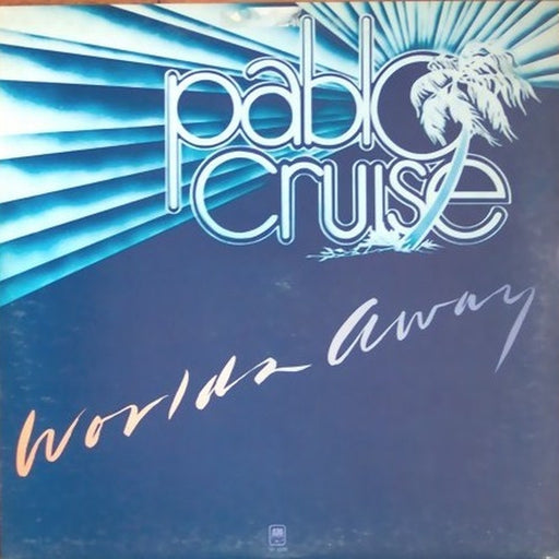 Pablo Cruise – Worlds Away (LP, Vinyl Record Album)