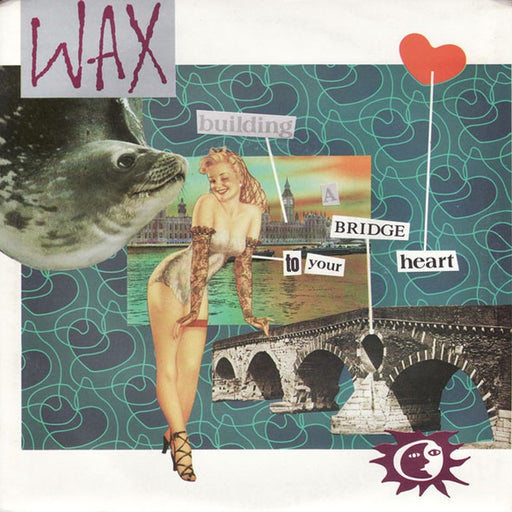 Wax – Bridge To Your Heart (LP, Vinyl Record Album)